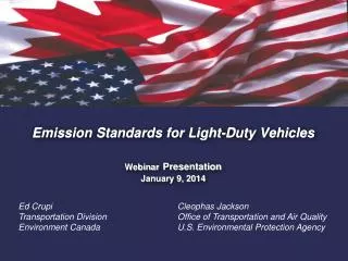 Emission Standards for Light-Duty Vehicles Webinar Presentation January 9, 2014