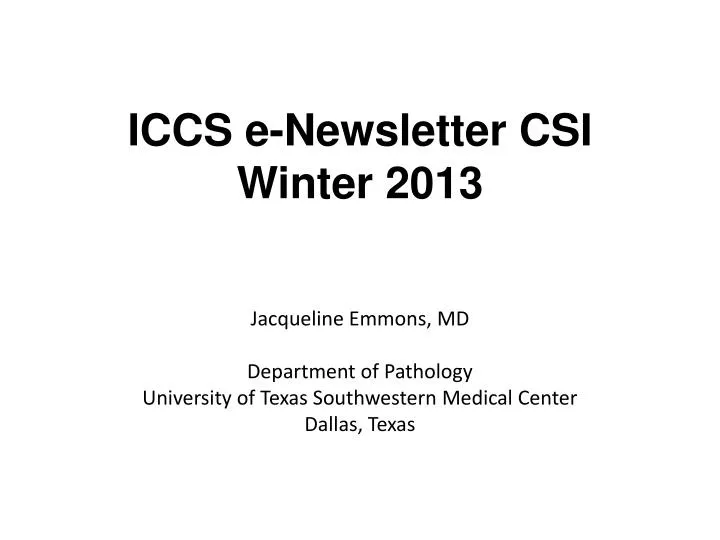 iccs e newsletter csi winter 2013