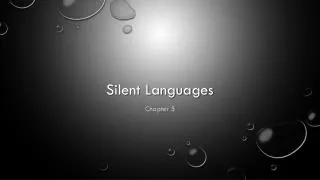 Silent Languages