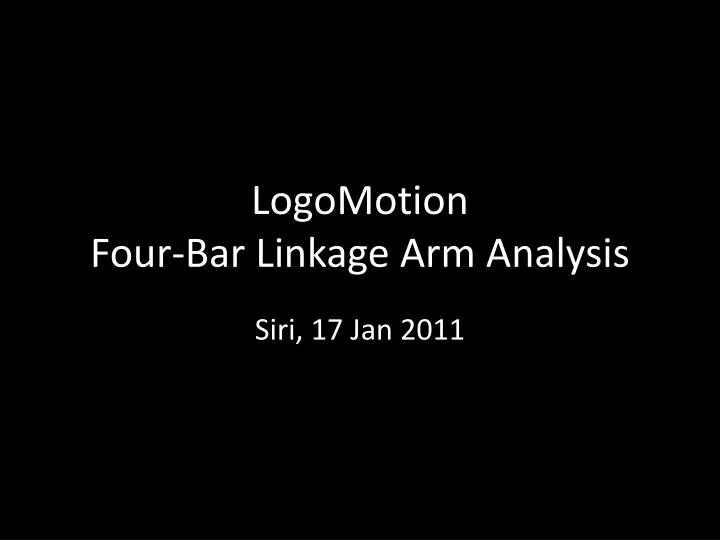 logomotion four bar linkage arm analysis