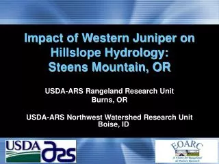 Impact of Western Juniper on Hillslope Hydrology: Steens Mountain, OR