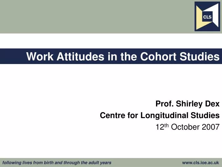 work attitudes in the cohort studies