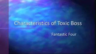 Characteristics of Toxic Boss