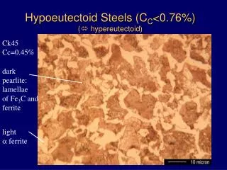 Hypoeutectoid Steels (C C &lt;0.76%) ( ? hypereutectoid)