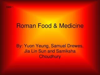 Roman Food &amp; Medicine