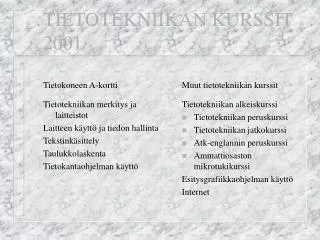 tietotekniikan kurssit 2001