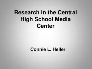 Research in the Central High School Media Center