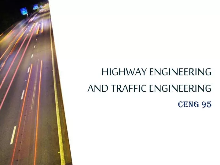 highway engineering and traffic engineering