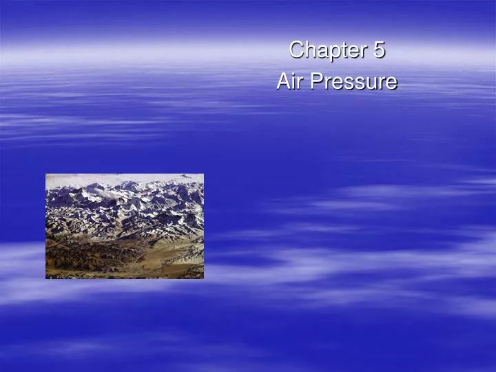 chapter 5 air pressure