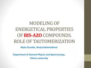 MODELING OF ENERGETICAL PROPERTIES OF BIS-AZO COMPOUNDS. ROLE OF TAUTOMERIZATION