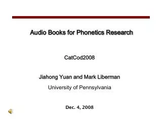 Audio Books for Phonetics Research