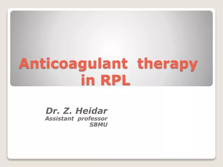 anticoagulant therapy in rpl