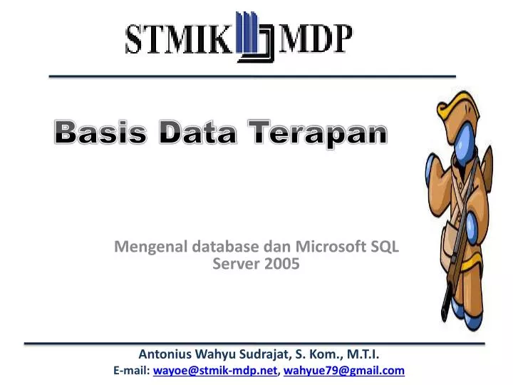mengenal database dan microsoft sql server 2005