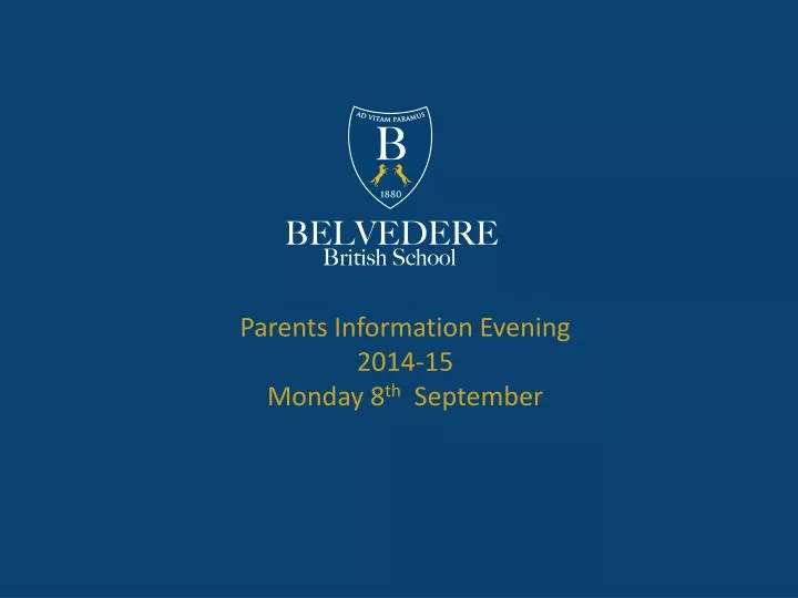 parents information evening 2014 15 monday 8 th september