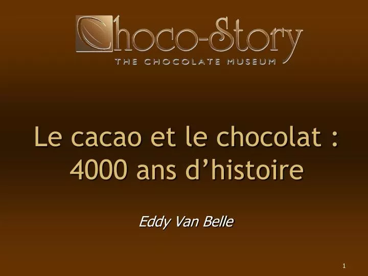 le cacao et le chocolat 4000 ans d histoire