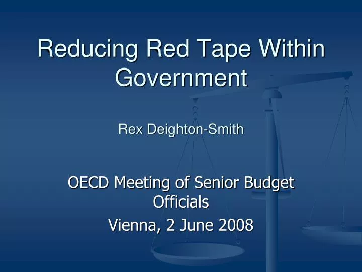 reducing red tape within government rex deighton smith