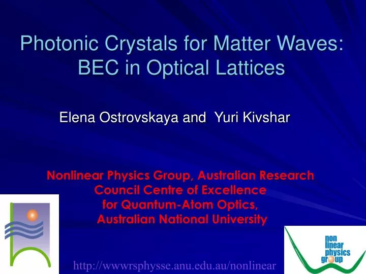 photonic crystals for matter waves bec in optical lattices