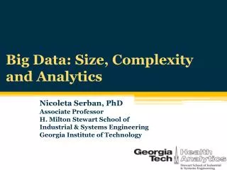 Big Data: Size, Complexity and Analytics