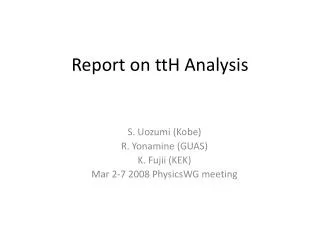 Report on ttH Analysis