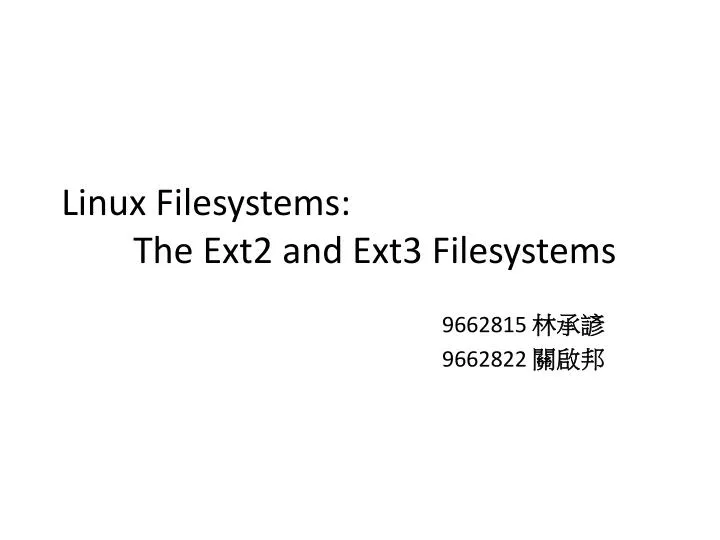 linux filesystems the ext2 and ext3 filesystems