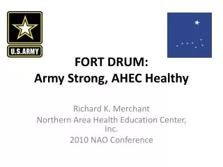 FORT DRUM: Army Strong, AHEC Healthy