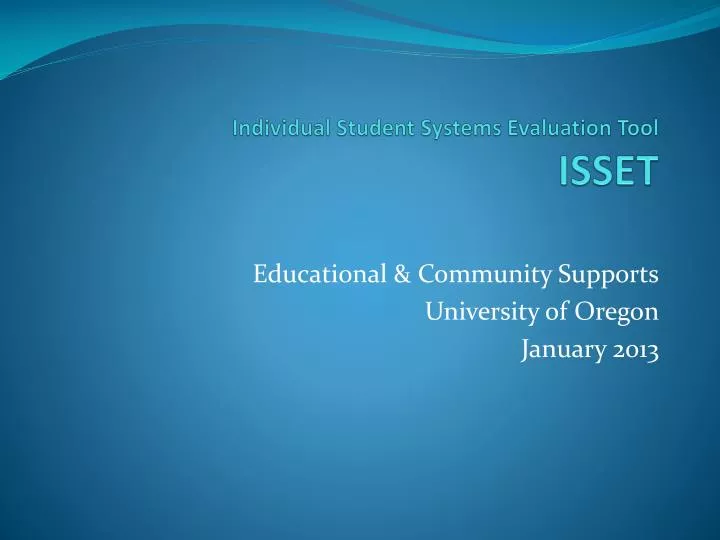 individual student systems evaluation tool isset