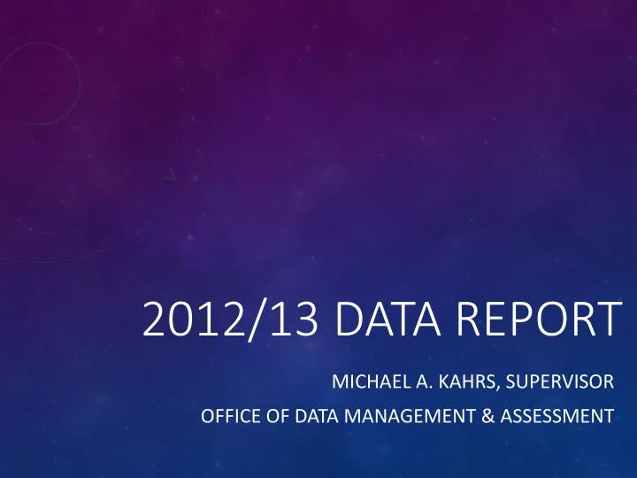 2012 13 data report