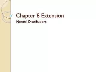 Chapter 8 Extension