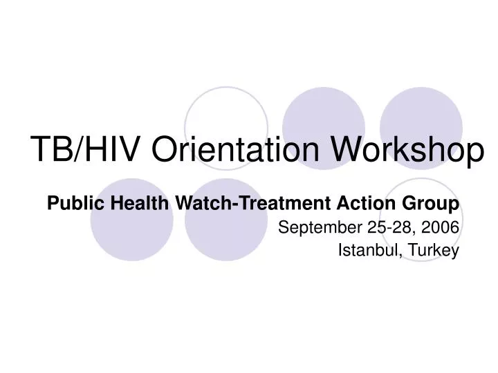 tb hiv orientation workshop