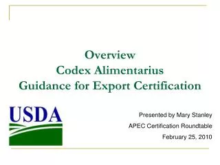 Overview Codex Alimentarius Guidance for Export Certification