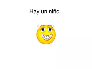 hay un ni o