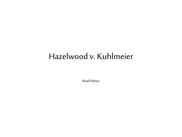 hazelwood v kuhlmeier