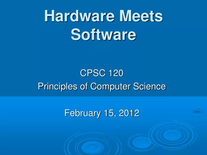 cpsc 120 principles of computer science february 15 2012