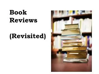 Book Reviews (Revisited)