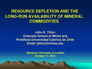 RESOURCE DEPLETION AND THE LONG-RUN AVAILABILITY OF MINERAL COMMODITIES