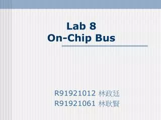 Lab 8 On-Chip Bus