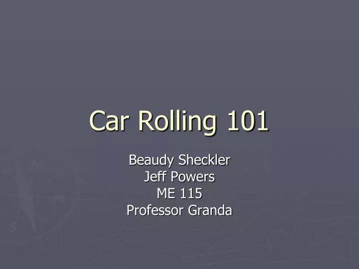 car rolling 101