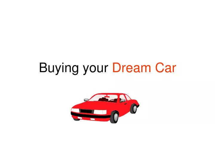 buying your dream car