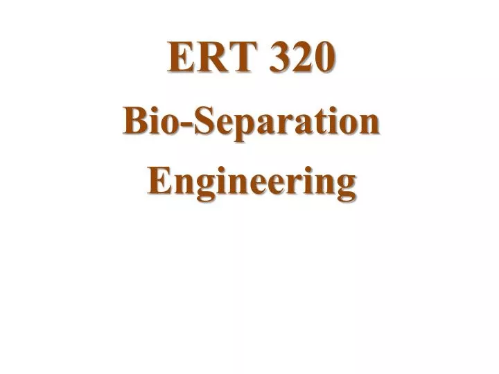 ert 320 bio separation engineering