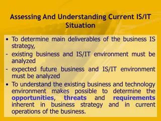 Assessing And Understanding Current IS/IT Situation