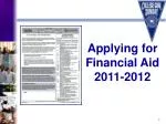 Applying for Financial Aid 2011-2012