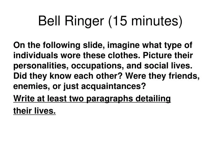 bell ringer 15 minutes