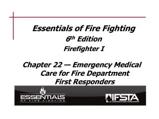 Essentials of Fire Fighting 6 th Edition Firefighter I