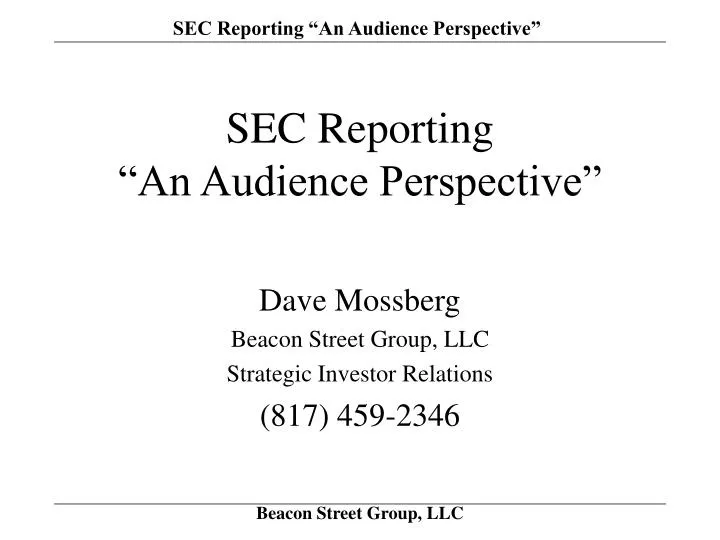 sec reporting an audience perspective
