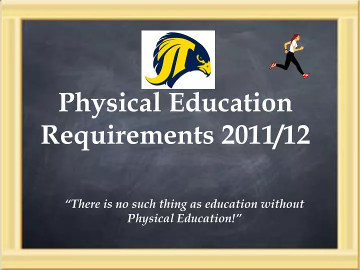 physical education requirements 2011 12