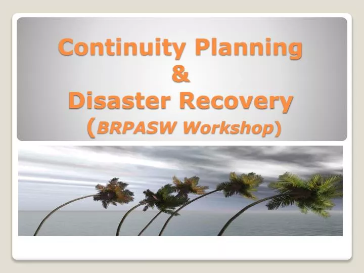 continuity planning disaster recovery brpasw workshop