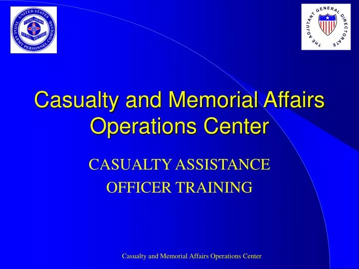 casualty and memorial affairs operations center