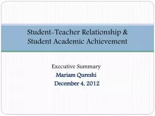 Student-Teacher Relationship &amp; Student Academic Achievement