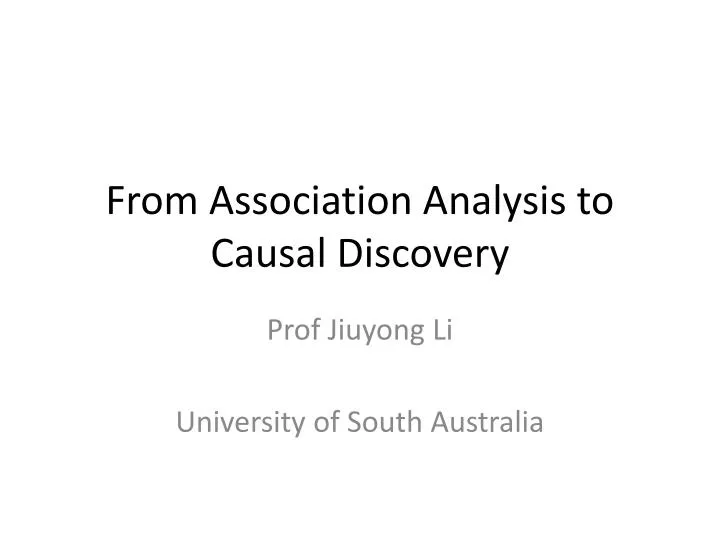 from association analysis to causal discovery