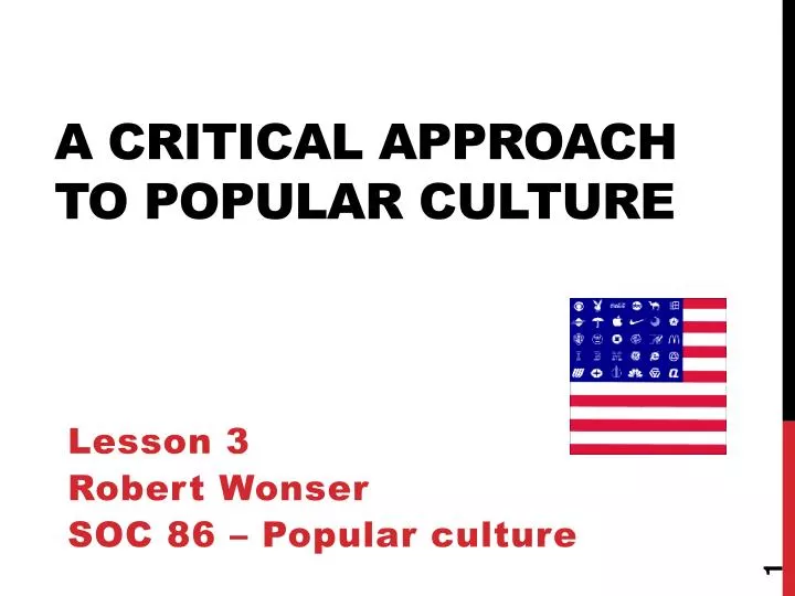 a critical approach to popular culture